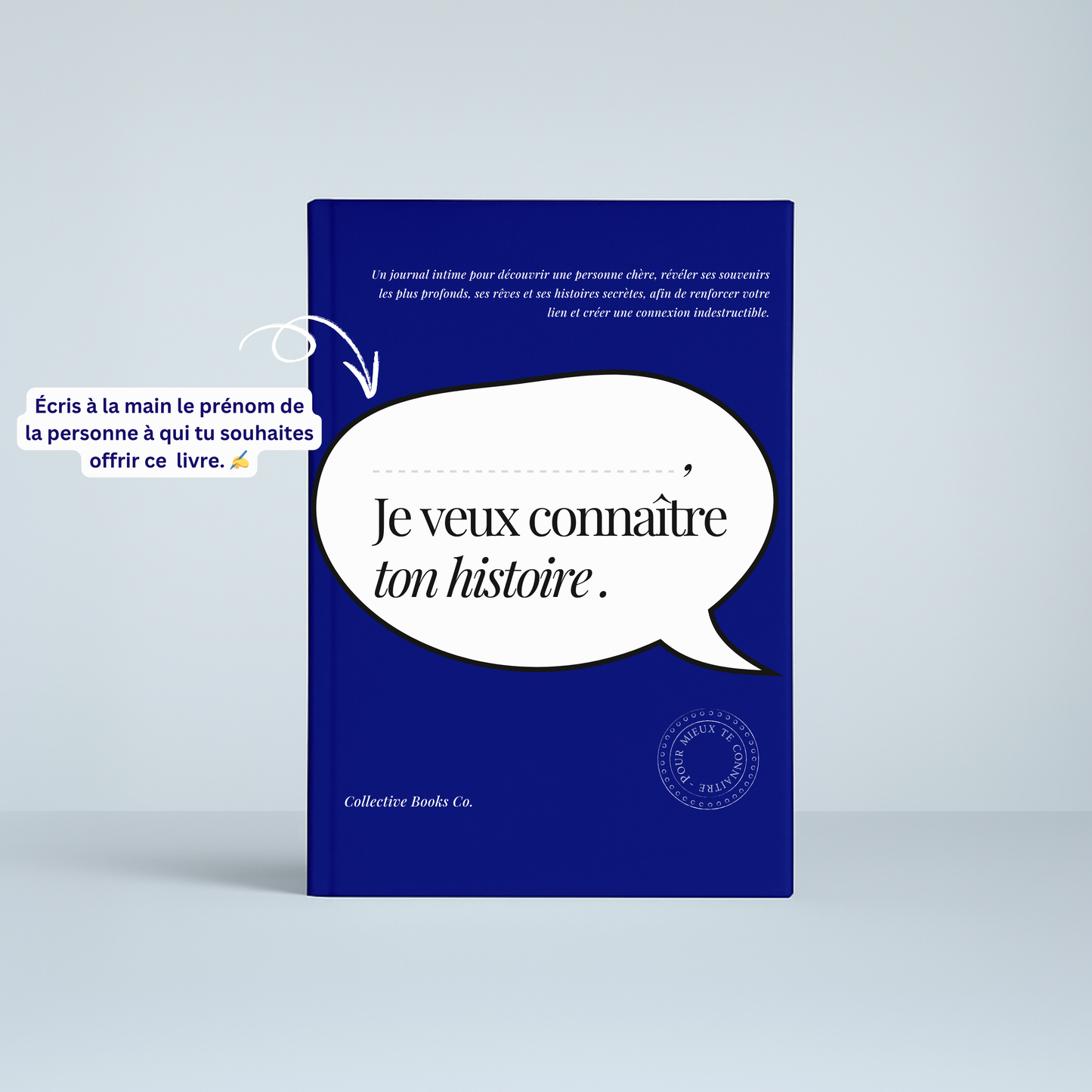 Journal : Je veux connaître ton histoire